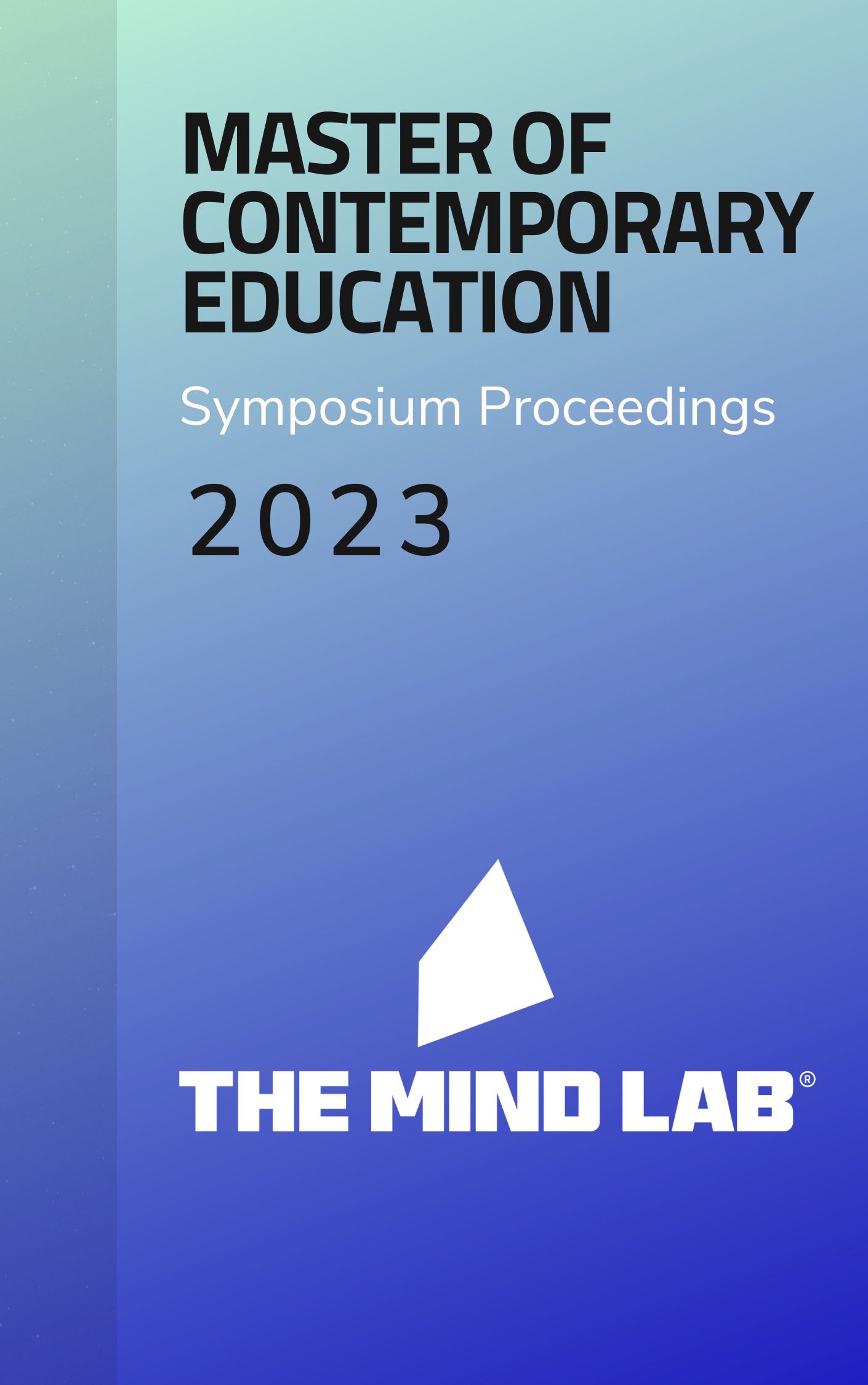 					View 2023: Master of Contemporary Education Symposium Proceedings
				